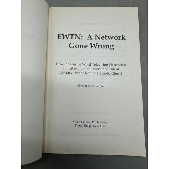 EWTN A network gone wrong book Christopher A. Ferrara paperback copyright READ - Picture 3 of 6